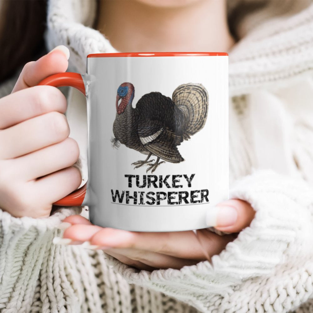 The Turkey Whisperer Funny Turkey Lover Turkey Hunting gift Accent Mug