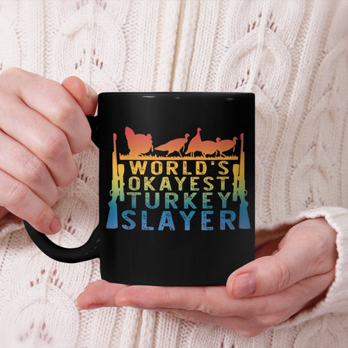 World's Okayest Turkey Slayer Funny Design Beverage Mug
