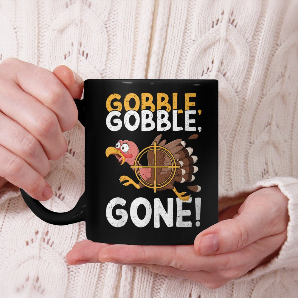 Gobble Gobble Gone! Funny Turkey Hunting Beverage Mug