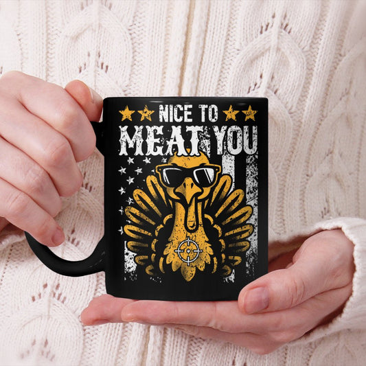 Turkey Hunting I Turkey Meat I Pun Turkey Hunter Beverage Mug