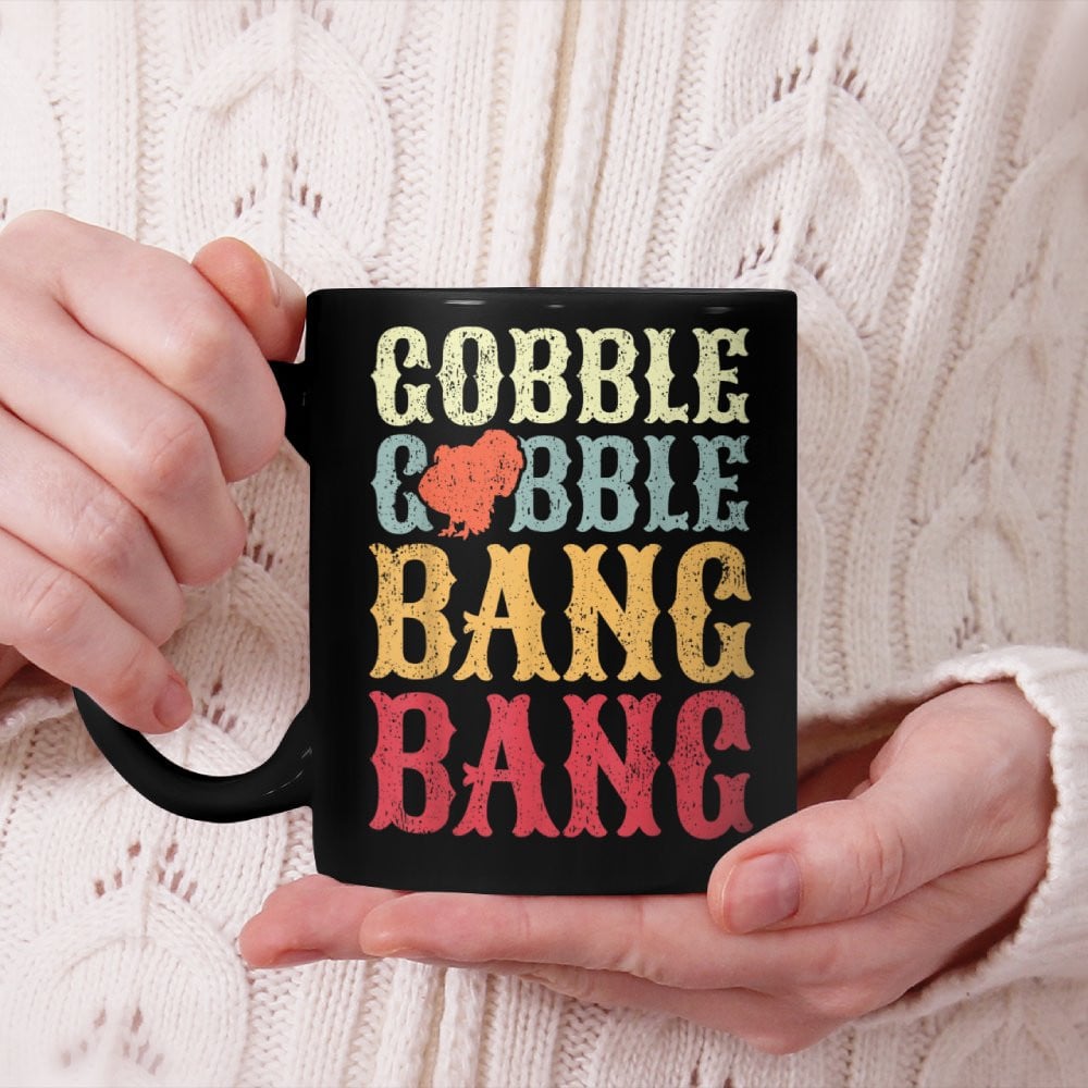 Turkey Hunting I Gobble Gobble Bang Bang I Turkey Hunter Beverage Mug
