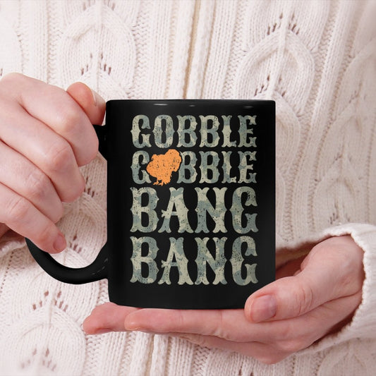 Turkey Hunting I Gobble Bang I Turkey Hunter Beverage Mug