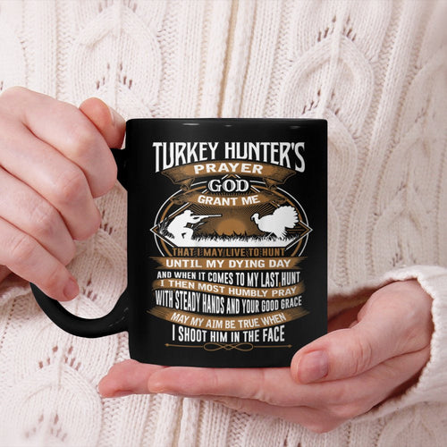 Turkey Hunter Prayer Funny Hunting Mens Women Christmas gift Beverage Mug