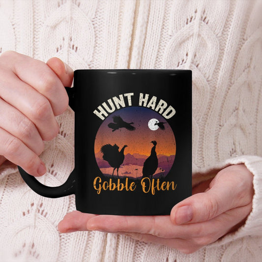 Hunt Hard Gobble Often Funny Turkey Hunting Beverage Mug
