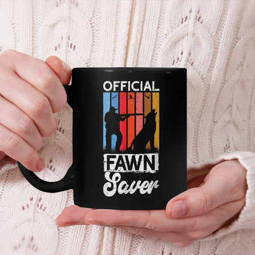 Official Fawn Saver - Yote Funny Coyote Hunting Beverage Mug