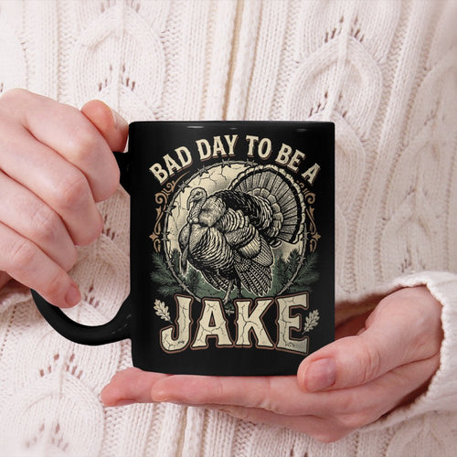 Bad Day to Be A Jake Turkey Season Hunter Hunting Vintage Beverage Mug