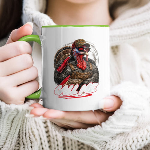 Call Me Turkey Hunter Hunting Season Cute Turkey Hunting Accent Mug