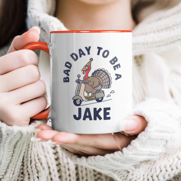 Bad Day to Be A Jake Turkey Accent Mug
