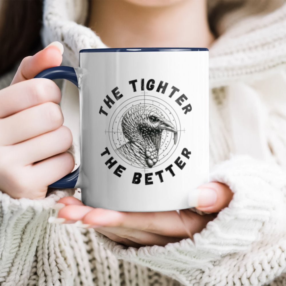 Turkeys Pattern Tighter Better Funny Accent Mug